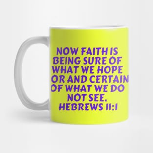 Bible Verse Hebrews 11:1 Mug